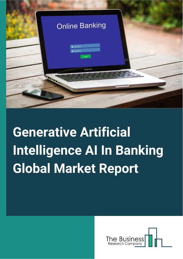 Generative Artificial Intelligence AI In Banking