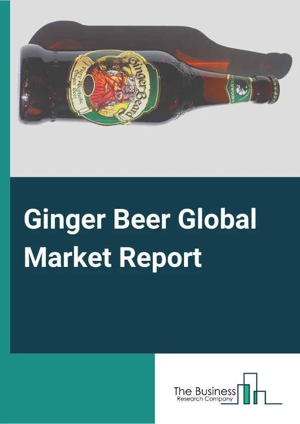 Ginger Beer Global Market Report 2024 – By Type( Alcoholic, Non-alcoholic), By Process( Fermented, Non-Fermented), By Distribution Channel( Supermarket, Convenience Stores, Specialty Stores, Online Stores ), By Application( Retail, Catering) – Market Size, Trends, And Global Forecast 2024-2033