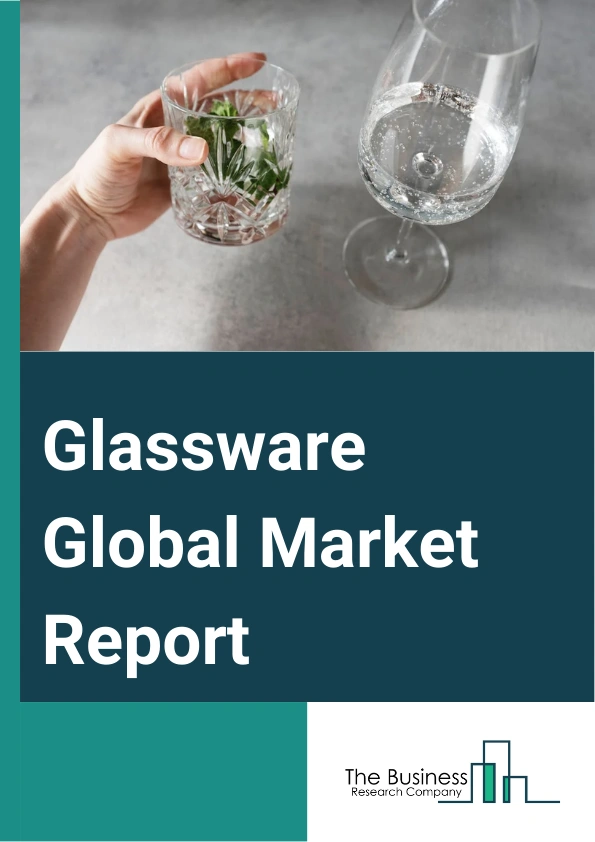 Glassware Global Market Report 2024 – By Material (Soda Lime Glass, Crystal Glass, Borosilicate Glass, Heat Resistant Glass), By Price Point (Premium, Medium, Economy), By Distribution Channel (Business-To-Business (B2B), E-Commerce, Supermarkets And Hypermarkets, Specialized Stores, Other Distribution Channels), By End-User (Households, Hotels And Restaurants, Corporate Canteens, Cafe And Bars, Other End-Users) – Market Size, Trends, And Global Forecast 2024-2033