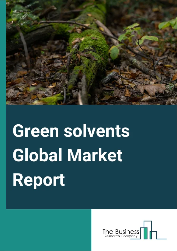 Green solvents Global Market Report 2025 – By Type (Bio-Alcohols, Bio-Diols, Bio-Glycol, Lactate Esters), By Application (Construction, Coating, Cleaning Products, Industrial Applications, Toiletries, Cosmetics), By End-Use (Chemical Intermediate, Pharmaceuticals, Printing Inks, Paints And Coatings, Cosmetics And Personal Care, Other End-Uses) – Market Size, Trends, And Global Forecast 2025-2034