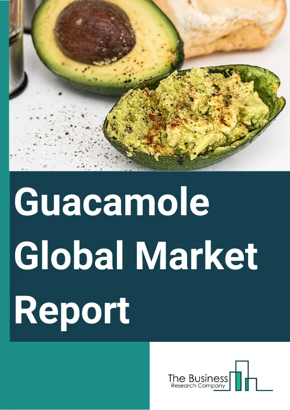 Guacamole Global Market Report 2024 – By Nature (Organic, Conventional), By Packaging (Glass Bottles, Glass Jars, Plastic Containers, Stand-Up Pouches), By Form (Frozen, Dried, Ready to make), By Distribution Channels (Supermarkets/Hypermarkets, Convenience Stores, Online, Specialty Stores), By End-use (Households, Food Processing Industry, Food Service Industry) – Market Size, Trends, And Global Forecast 2024-2033