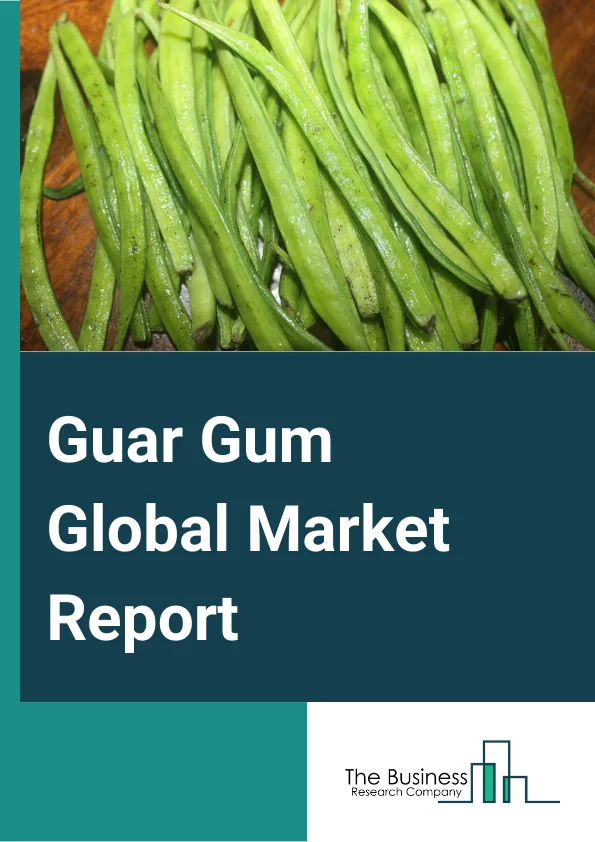 Guar Gum Global Market Report 2024 – By Type( Food Grade, Industrial Grade, Pharmaceutical Grade), By Function( Stabilizer, Emulsifier, Thickening, Gelling Agent, Binder, Friction Reducer), By End Use Industry( Food and Beverages, Fracking, Textiles, Pharmaceuticals, Other End Use Industries) – Market Size, Trends, And Global Forecast 2024-2033