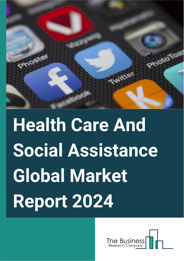 Health Care And Social Assistance