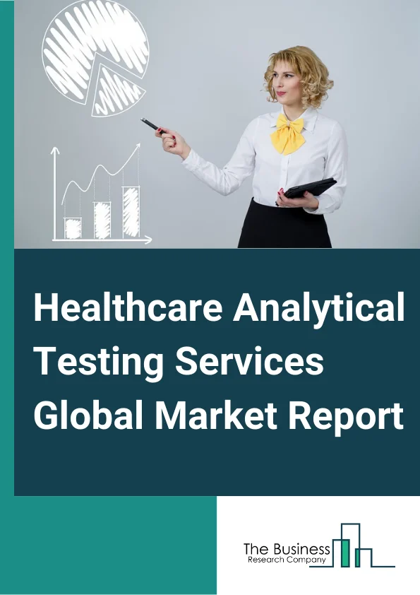 Healthcare Analytical Testing Services 