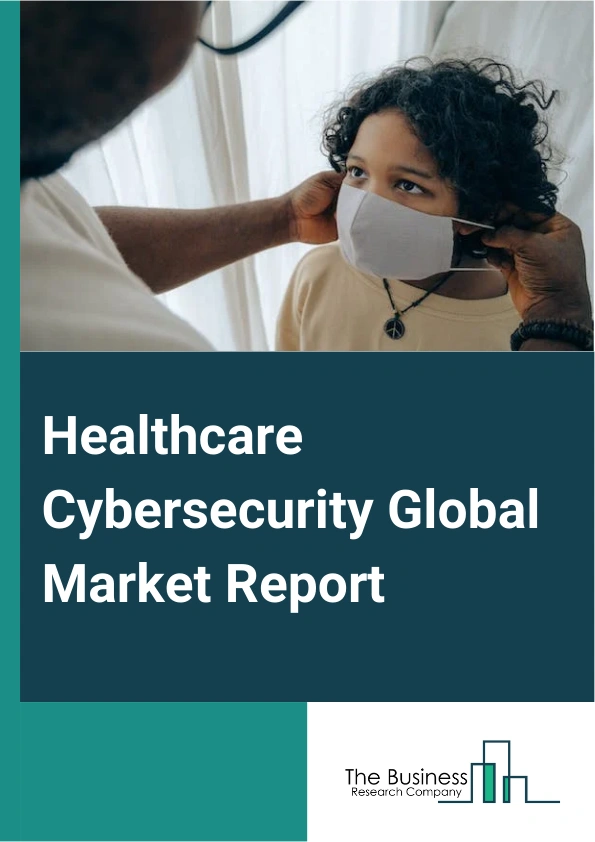 Healthcare Cybersecurity Global Market Report 2024 – By Solution (Identity And Access Management, Risk And Compliance Management, Antivirus And Antimalware, Distributed Denial Of Service (DDoS) Mitigation, Security Information And Event Management, Intrusion Detection System/ Intrusion Prevention System, Other Solutions), By Security ( Network Security, Endpoint Security, Application Security, Content Security), By Threat (Malware, Distributed Denial Of Service (DDoS) Threats, Advanced Persistent Threat, Spyware, Lost Or Stolen Devices, Other Threats), By End User (Pharma And Chemicals, Medical Devices, Health Insurance, Hospitals, Other End Users) – Market Size, Trends, And Global Forecast 2024-2033