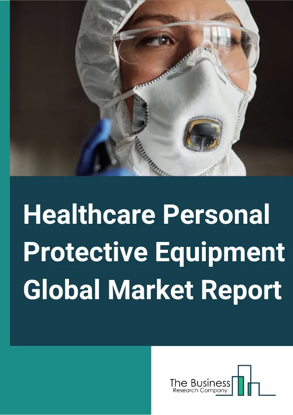 Healthcare Personal Protective Equipment