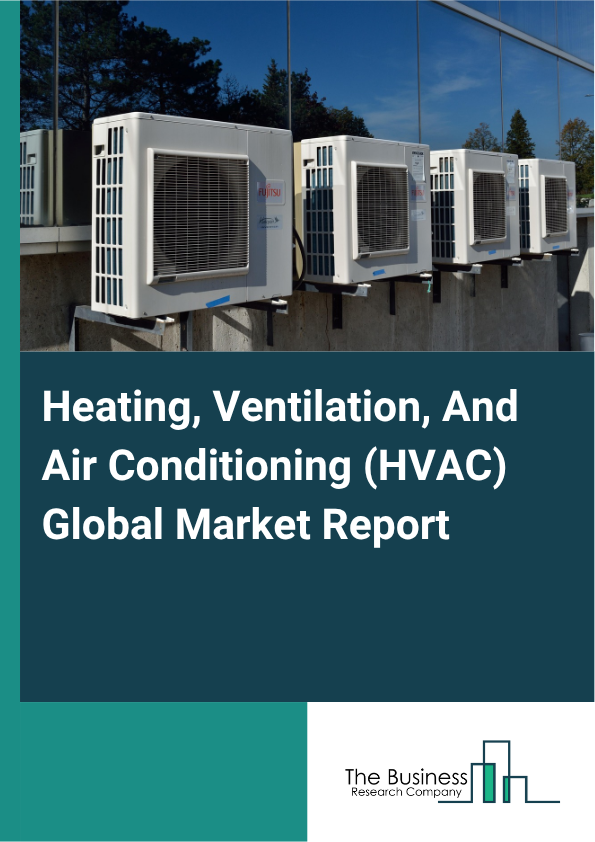 Heating, Ventilation, And Air Conditioning (HVAC) Market Size and growth rate 2025 to 2029: Graph