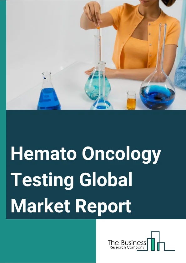 Hemato Oncology Testing