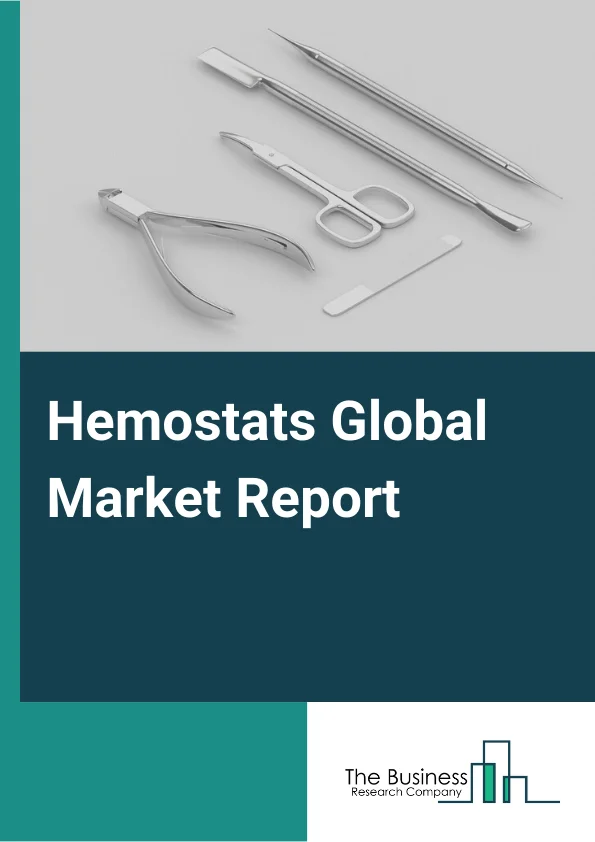 Hemostats Global Market Report 2024 – By Type( Thrombin-Based Hemostats, Oxidized Regenerated Cellulose-Based Hemostats, Combination Hemostats, Gelatin-Based Hemostats, Collagen-Based Hemostats), By Product( Active Hemostats, Passive Hemostats, Combination Hemostats, Other Products), By Formulation( Matrix And Gel Hemostats, Sheet And Pad Hemostats, Sponge Hemostats, Powder Hemostats), By Application( Orthopedic Surgery, General Surgery, Neurological Surgery, Cardiovascular Surgery, Reconstructive Surgery, Gynecological Surgery, Other Applications) – Market Size, Trends, And Global Forecast 2024-2033