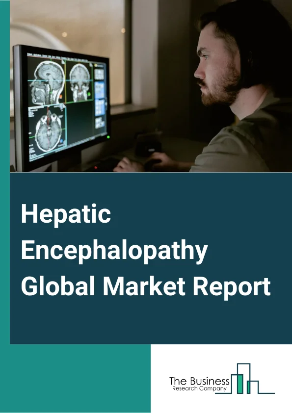 Hepatic Encephalopathy Global Market Report 2024 – By Drug Class (Antibiotics, Laxatives, L-Ornithine, L-Aspartate, Other Drug Classes), By Route Of Administration (Oral, Intravenous, Rectal ), By Distribution Channel (Hospital Pharmacies, Retail Pharmacies, Online Pharmacies) – Market Size, Trends, And Global Forecast 2024-2033