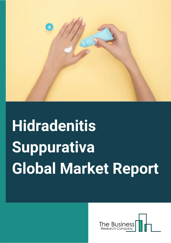 Hidradenitis Suppurativa Global Market Report 2024 – By Skin Condition (Folliculitis, Pimples, Boils, Deep-Acne), By Product (Tablet, Intravenous (IV) Injection), By Route Of Administration (Oral, Parenteral), By Treatment (Medications, Surgery, Photodynamic Therapy (PDT), Laser Treatment, Other Treatments), By End User (Hospital, Specialty Clinic, Homecare, Other End Users) – Market Size, Trends, And Global Forecast 2024-2033