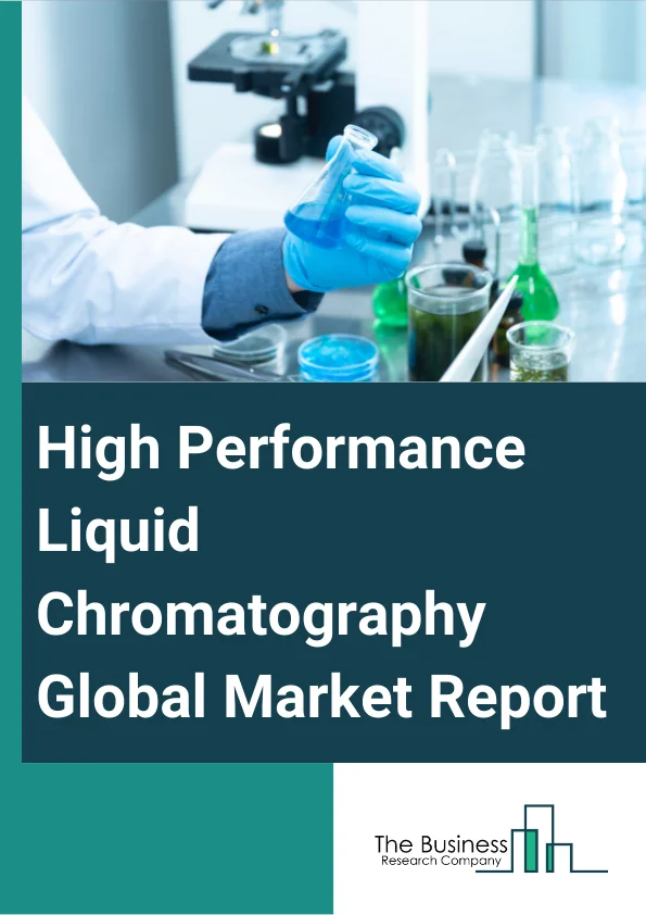 High-Performance Liquid Chromatography Global Market Report 2025 – By Product (Instruments, Consumables, Accessories), By Application (Clinical Research, Diagnostics, Forensic, Other Applications), By End-User (Pharmaceutical And Biotechnology Industries, Diagnostic Laboratories, Food And Beverage Industry, Academic And Research Institutes, Others End-Users) – Market Size, Trends, And Global Forecast 2025-2034