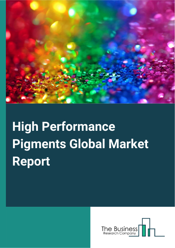 High Performance Pigments
