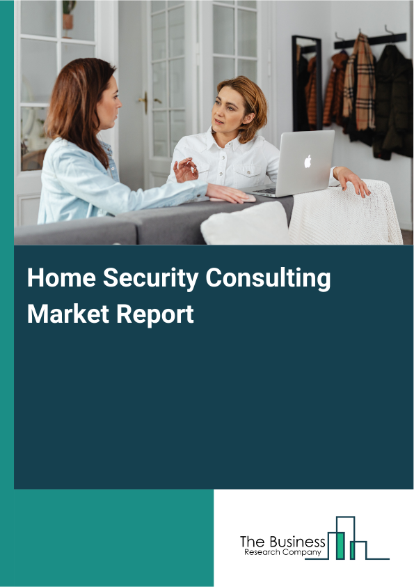 Home Security Consulting Market Report Infographic Image