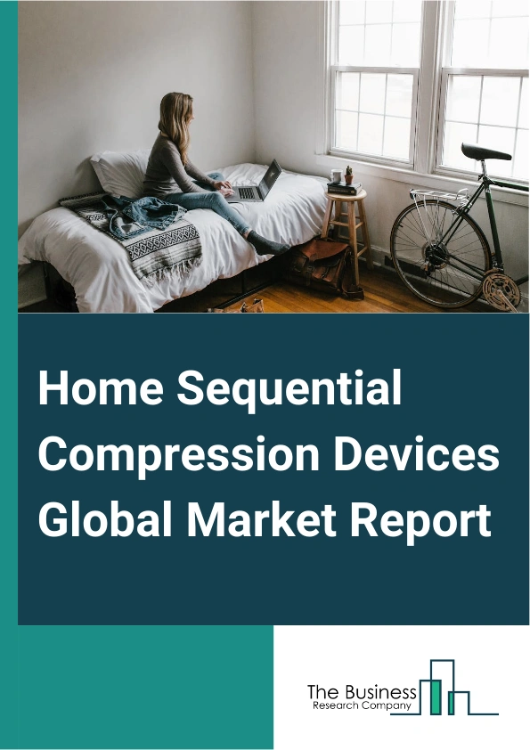 Home Sequential Compression Devices Global Market Report 2025 – By Type (Standard, Portable), By Device Type (Simultaneous Sequential Compression Device (SSCD), Alternate Sequential Compression Device (ASCD)), By Applica...