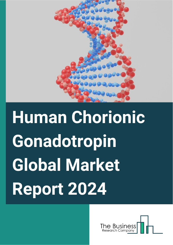 Human Chorionic Gonadotropin Global Market Report 2025 – By Technology (Natural Source Extraction, Recombinant Technology), By Therapeutic Area (Female Infertility Treatment, Oligospermic Treatment, Male Hypogonadism, Ot...