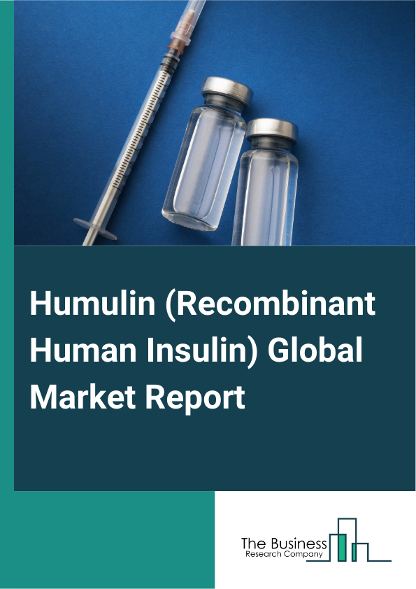 Humulin Recombinant Human Insulin 