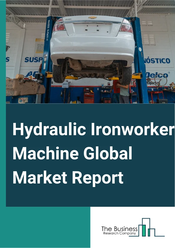 Hydraulic Ironworker Machine Global Market Report 2024 – By Type (Single Cylinder Hydraulic, Double Cylinder Hydraulic), By Function (Punch, Shear, Bend, Notch, Press), By Operation (Automatic, Semi-Automatic), By Industry (Aerospace, Oil And Gas, Metallurgic, Automotive, Food And Beverages, Other Industries) – Market Size, Trends, And Global Forecast 2024-2033