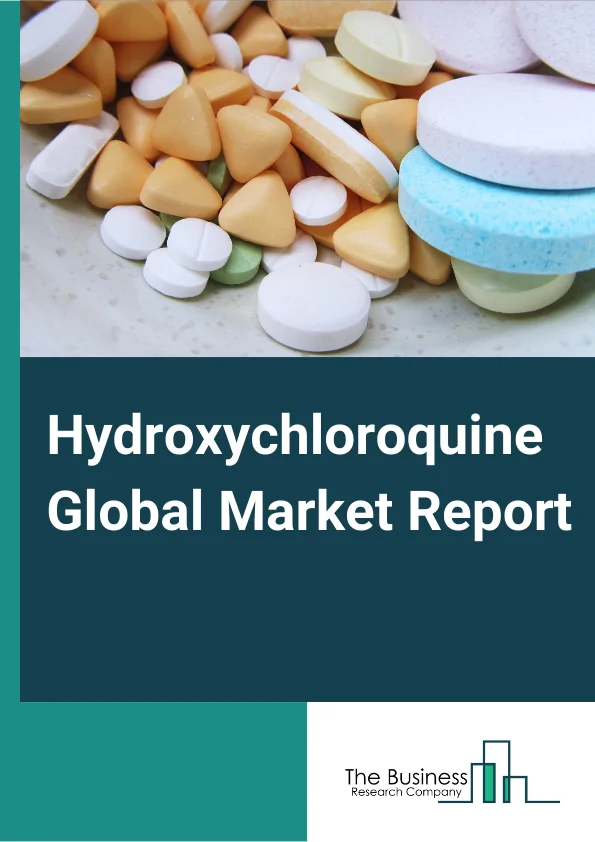 Hydroxychloroquine Global Market Report 2024 – By Drug Activity (Anti-Malarial Drug, Anti-Rheumatic Drug, Lupus Suppressant Drug, Anti COVID-19 Drug, Other Drug Activity), By Formulation (Tablets, Injection), By Application (Malaria, Rheumatoid Arthritis, Lupus Erythematosus, COVID-19, Other Applications), By Distribution Channel (Hospital Pharmacy, Online Pharmacy, Specialty Drug Stores, Retail Pharmacy) – Market Size, Trends, And Global Forecast 2024-2033
