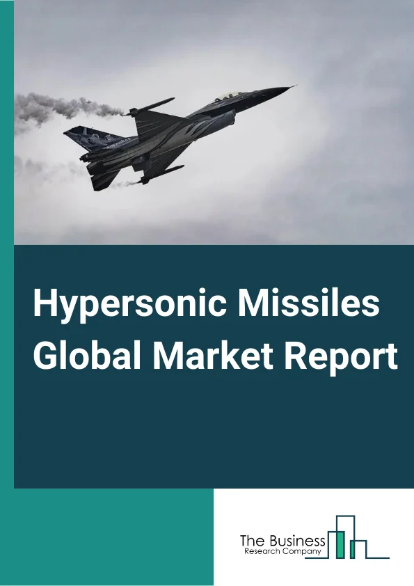 Hypersonic Missiles