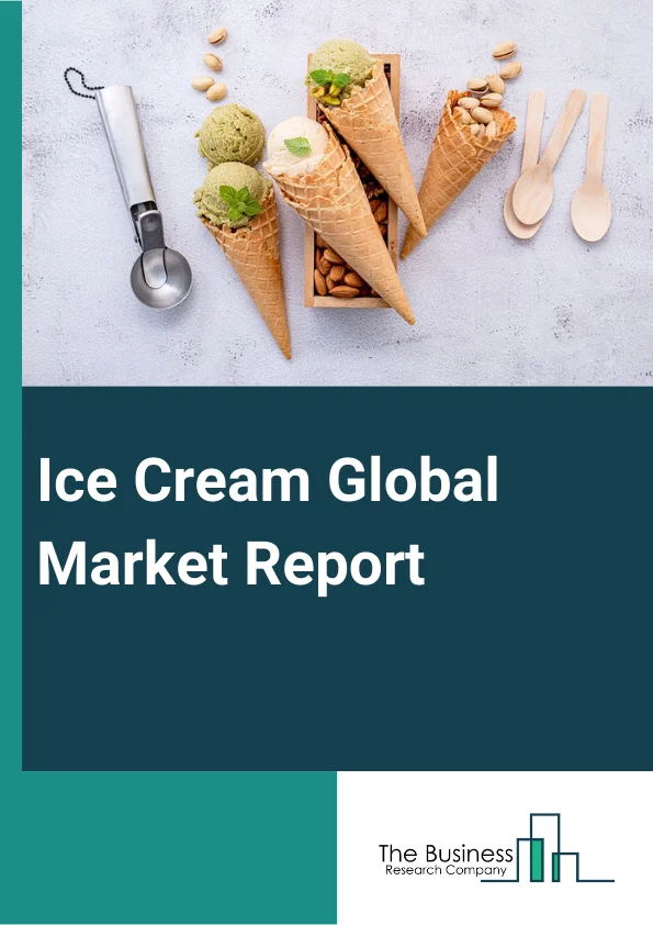 Ice Cream Global Market Report 2025 – By Type (Impulse Ice Cream, Take-home Ice Cream, Artisanal Ice Cream ), By Flavor (Vanilla, Chocolate, Fruit, Other Flavors), By Packaging (Cup, Cone, Stick, Brick, Tub, Other Packaging ), By Category (Dairy, Non-dairy), By Distribution Channels (Hypermarket Or Supermarket, Ice cream Parlor, Online Retailer, Other Distribution Channels) – Market Size, Trends, And Global Forecast 2025-2034