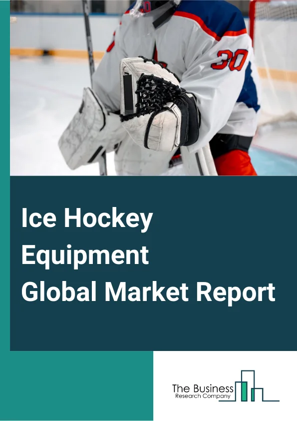 Ice Hockey Equipment