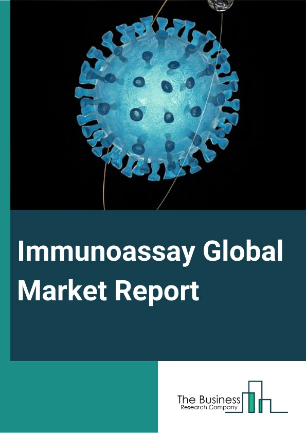 Immunoassay Global Market Report 2024 – By Product (Reagents And Kits, Analyzers Or Instruments, Software And Services), By Specimen (Blood, Saliva, Urine, Other Specimens), By Application (Therapeutic Drug Monitoring, Oncology, Cardiology, Endocrinology, Infectious Disease Testing, Autoimmune Diseases, Other Applications), By End User (Research And Academic Laboratories, Home Care Settings, Pharmaceutical And Biotechnology Companies And CROs, Blood Banks, Hospitals And Clinics, Clinical Laboratories) – Market Size, Trends, And Global Forecast 2024-2033