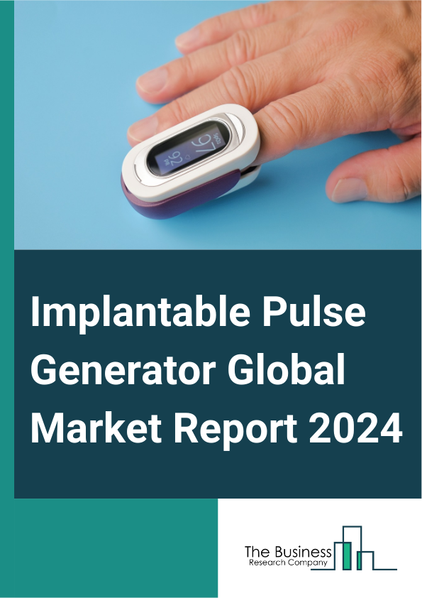 Implantable Pulse Generator Global Market Report 2025 – By Product (Implantable Cardiac Pacemakers, Implantable Defibrillators, Cochlear Implants, Implantable Nerve Stimulators (Fes), Implantable Infusion Pumps, Implanta...