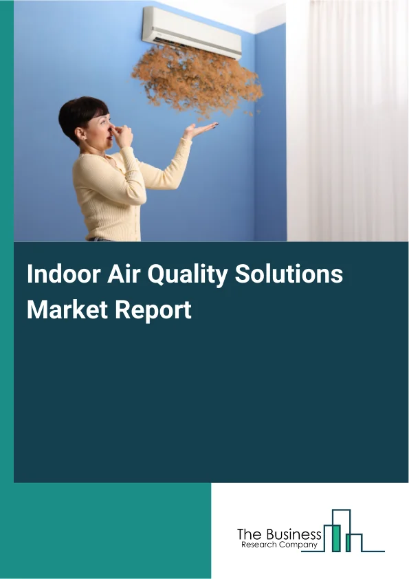 Indoor Air Quality Solutions Market Report Infographic Image