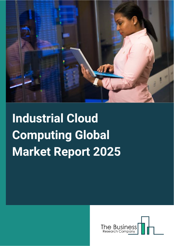 Global Industrial Cloud Computing Market Report 2025