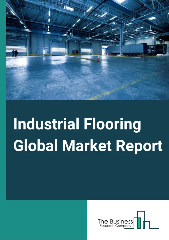 Industrial Flooring Global Market Report 2023 – By Material Type (Epoxy, Polyaspartic, Polyurethane, Acrylic, Other Material Types), By Thickness (Light Duty, Medium Duty, Heavy Duty), By End-User Industry (Food And Beverage, Chemical, Transportation And Aviation, Healthcare, Other End-User Industries) – Market Size, Trends, And Global Forecast 2023-2032