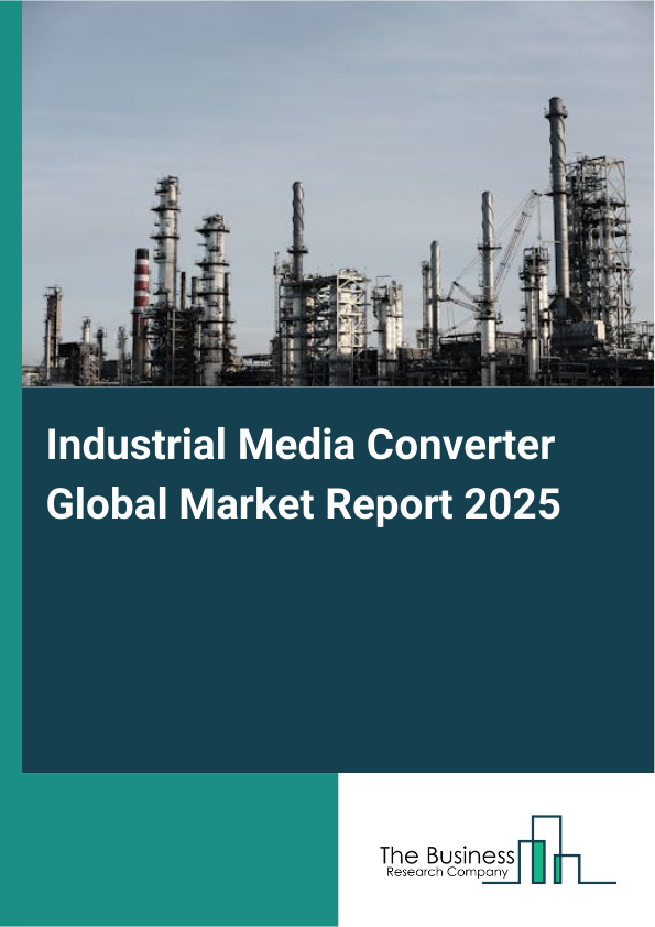 Global Industrial Media Converter Market Report 2025