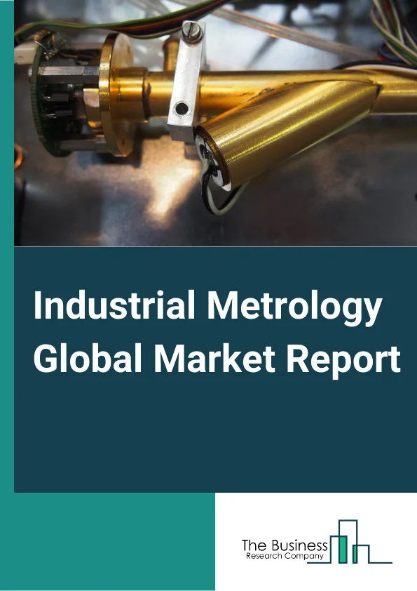 Industrial Metrology Global Market Report 2025 – By Offering (Hardware, Software, Services), By Equipment (Coordinate Measuring Machine (CMM), Optical Digitizer and Scanner (ODS), Measuring Instruments, X-ray and Computed Tomography, Automated Optical Inspection, Form Measurement Equipment, 2D Equipment), By Application (Quality Control and Inspection, Reverse Engineering, Mapping and Modeling, Other Applications), By End-User Industry (Aerospace and Defense, Automotive, Semiconductor, Manufacturing, Other End-User Industries) – Impact of Tariff and Trade War on Market Size, Growth, Trends, and Forecast 2025–2034