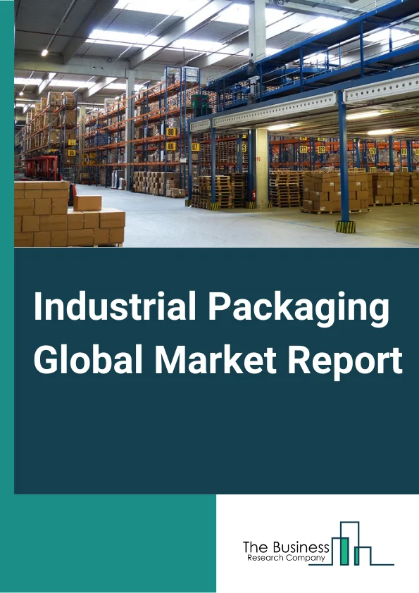 Industrial Packaging Global Market Report 2023 –  By Product (Drums, Intermediate Bulk Containers (IBCs), Sacks, Pails, Crates/Totes), By Material (Paperboard, Plastic, Metal, Wood, Fiber), By Application (Chemical And Pharmaceutical, Building And Construction, Food And Beverage, Oil and Lubricant, Agriculture And Horticulture, Others (Plastics And Rubber, Automobile, Engineering, And Other Metal Products) – Market Size, Trends, And Global Forecast 2023-2032