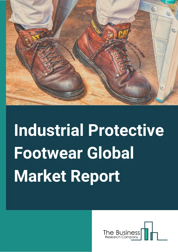 Industrial Protective Footwear Global Market Report 2025 – By Type( Leather Footwear, Waterproof Footwear, Rubber Footwear, Plastic Footwear), By Distribution Channel( Offline, Online), By End User( Construction, Manufacturing, Mining, Oil and Gas, Chemicals, Pharmaceuticals, Transportation, Other End Users) – Market Size, Trends, And Global Forecast 2025-2034