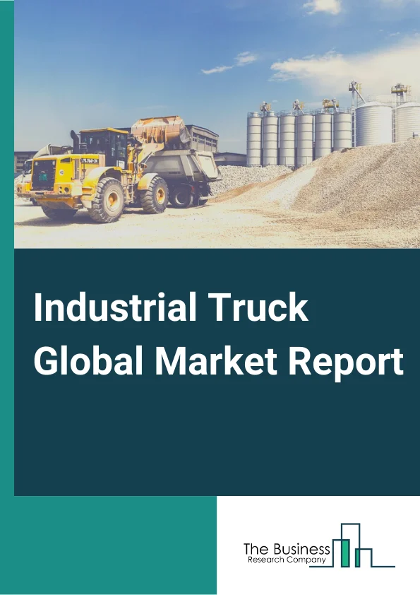 Industrial Truck Global Market Report 2025 – By Type (Pallet Truck, Lifting Truck, Forklift Truck, Platform Truck, Other Types), By Power (Fuel Operated, Electric Operated), By Application (Mining Application, Logistics Application, Construction Application, Other Applications), By End-Use Industry (Aviation Industry, Construction Industry, Manufacturing Industry, Transport And Shipping Industry ) – Impact of Tariff and Trade War on Market Size, Growth, Trends, and Forecast 2025–2034