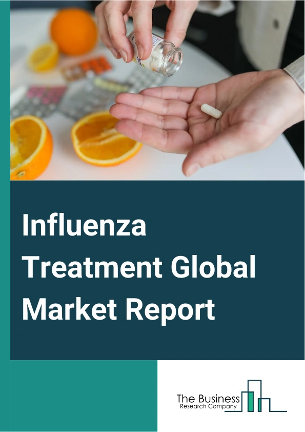 Influenza Treatment Global Market Report 2024 – By Product Type (Peramivir, Zanamivir, Oseltamivir Phosphate, Baloxavir Marboxil, Other Products), By Route Of Administration (Oral, Other Routes Of Administration), By Distribution Channel (Retail Pharmacy, Hospital Pharmacy, Other Distribution Channels) – Market Size, Trends, And Global Forecast 2024-2033