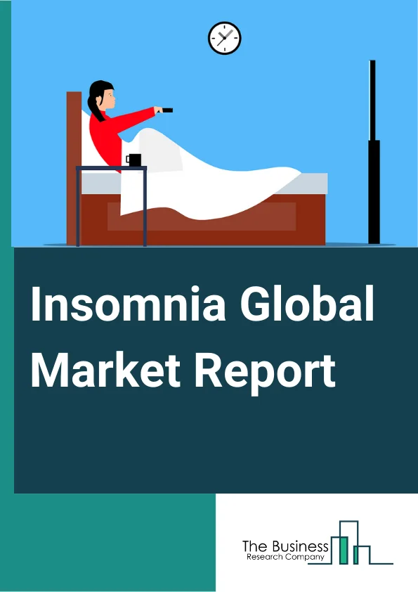 Insomnia Global Market Report 2024 – By Therapy Type (Non-Pharmacological Therapy, Pharmacological Therapy), By Drug Class (Anti-Depressants, Melatonin Antagonist, Benzodiazepines, Nonbenzodiazepines, Orexin Antagonist, Other Drug Classes), By Route Of Administration (Oral, Parenteral, Other Route Of Administration), By Distribution Channel (Hospital Pharmacies, Retail Pharmacies, Online Pharmacies ) – Market Size, Trends, And Global Forecast 2024-2033