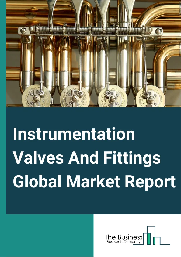 Instrumentation Valves And Fittings