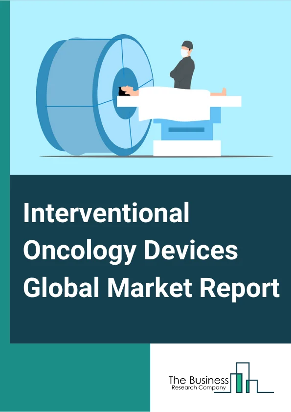 Interventional Oncology Devices