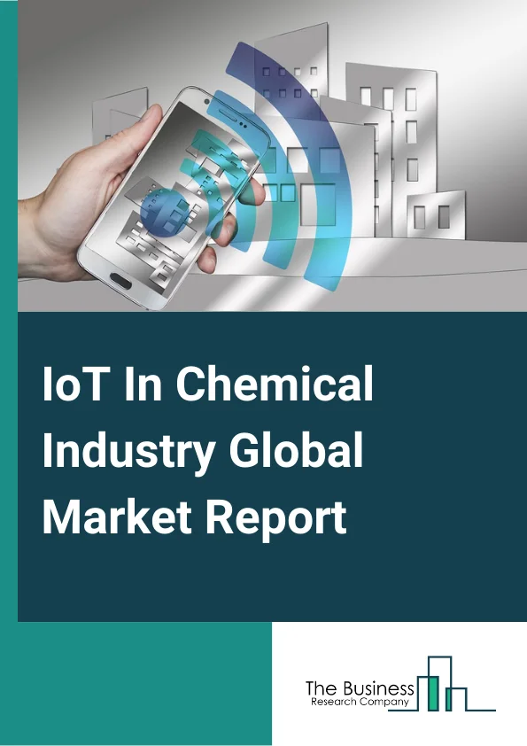 IoT In Chemical Industry Global Market Report 2025 – By Technology (Machine Vision, 3D Printing, Digital Twin, Plant Asset Management, Manufacturing Execution System, Distributed Control System, Industrial robotics, Big Data, Artificial Intelligence, AR or VR ), By Process (Research and Development, Procurement, Packaging, Supply Chain Management and Logistics ), By End User (Metals and Mining, Food and Beverages, Chemical, Pharmaceutical, Pulp and Paper) – Market Size, Trends, And Global Forecast 2025-2034