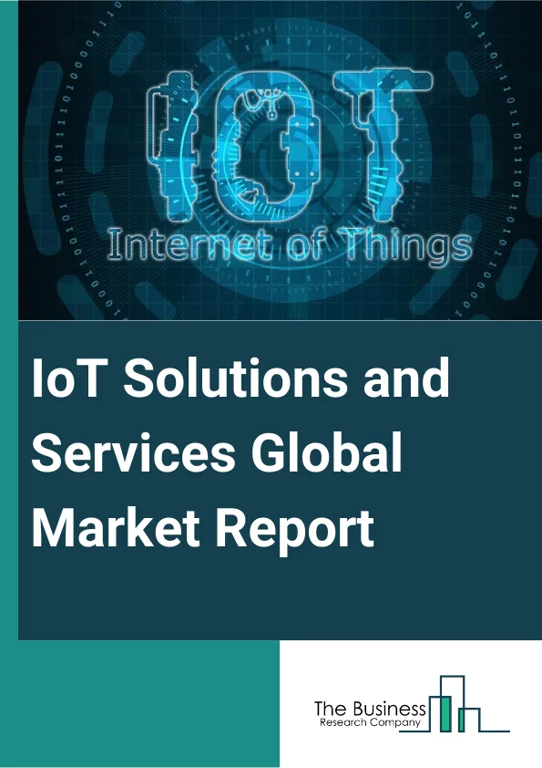 IoT Solutions and Services Global Market Report 2024 – By Component (Solution, Services), By Focus Area (Smart Manufacturing, Smart Transportation/mobility, Smart Energy and Utilities, Smart Retail, Connected Healthcare, Smart Agriculture, Smart Buildings, Other Focus Area), By Organization Size (Small and Medium-Sized Enterprises, Large Enterprises), By Application (Web Security, Network Security, Database, Cloud Security, Email Security, Other Application), By End-User (Wind, Oil And Gas, Solar, Other End-User) – Market Size, Trends, And Global Forecast 2024-2033