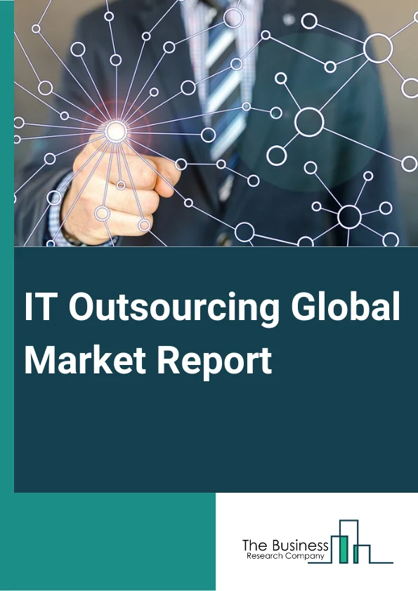 IT Outsourcing Global Market Report 2025 – By Service (Software as a Service (SaaS), Platform as a Service (PaaS), Infrastructure as a Service (IaaS)), By Deployment (Public Cloud, Private Cloud), By Organization Size (Small And Medium Enterprises, Large Enterprises), By End-User (Banking, Financial Services And Insurance (BFSI), Healthcare, Media And Telecommunication, Retail And E-Commerce, Manufacturing, Other End-Users) – Market Size, Trends, And Global Forecast 2025-2034