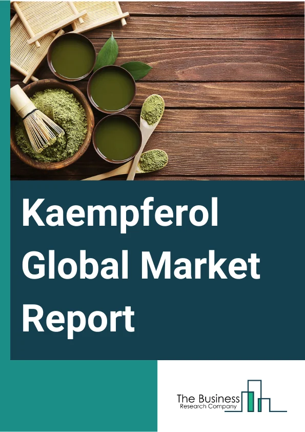 Kaempferol Global Market Report 2025 – By Source (Tea, Fruits, Vegetables, Medicinal Plants), By Purity (10%, 20%, 50%,95%,98%), By Application (Food And Beverages, Cosmetics, Pharmaceuticals, Dietary Supplements, Other ...
