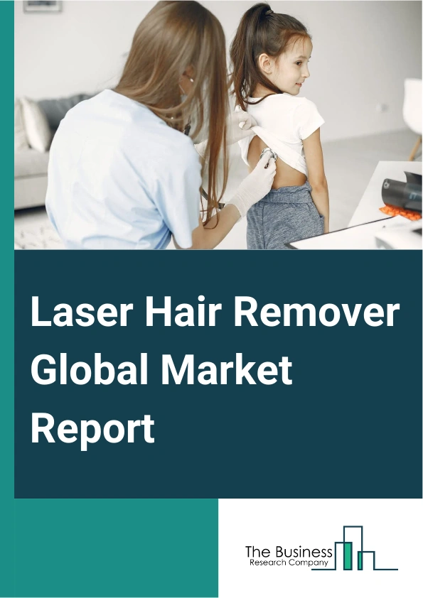 Laser Hair Remover Global Market Report 2025 – By Product (Diode, Alexandrite, Nd (YAG, Other Products), By Frequency Type (Multiple Standard Wavelengths, Specific Standard Wavelengths), By Gender (Male, Female), By End Use (Beauty Clinics, Dermatology Clinics, Hospitals, Home Use) – Impact of Tariff and Trade War on Market Size, Growth, Trends, and Forecast 2025–2034