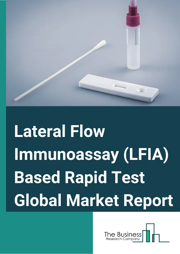 Lateral Flow Immunoassay (LFIA) Based Rapid Test
