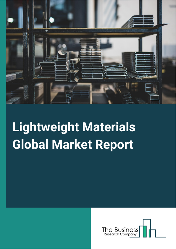 Lightweight Materials