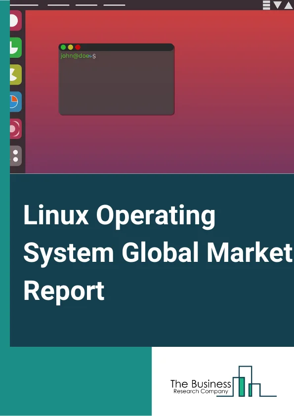 Linux Operating System Global Market Report 2025 – By Component( Software, Services), By Type( Kernel Mode, User Mode), By Organization Size( Large Enterprises, Small And Medium Enterprises), By Distribution( Virtual Mac...