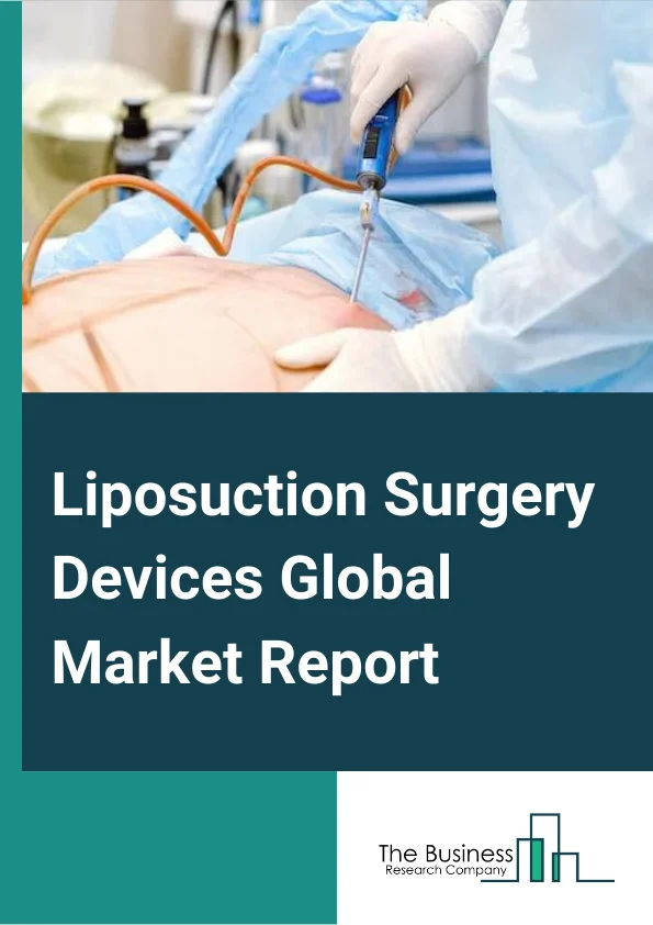 Liposuction Surgery Devices
