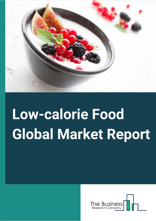 Low-calorie Food Global Market Report 2024 – By Type( Sugar Substitutes, Sugar Alcohol Substitutes, Nutrient Based Substitutes), By Product( Aspartame, Sucralose, Stevia, Saccharin, Cyclamate), By Application( Dairy Products, Dietary Beverages, Bakery Products, Snacks, Other Applications) – Market Size, Trends, And Global Forecast 2024-2033